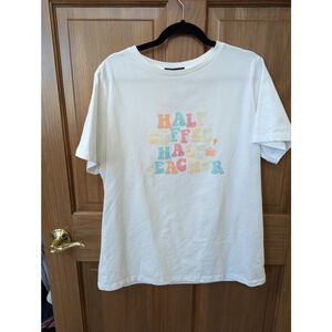 Half Coffee Half Teacher Graphic Tee XL
